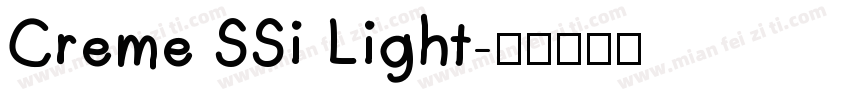 Creme SSi Light字体转换